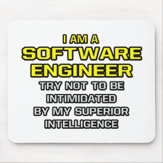 Software Engineer..Superior Intelligence Mouse Mat