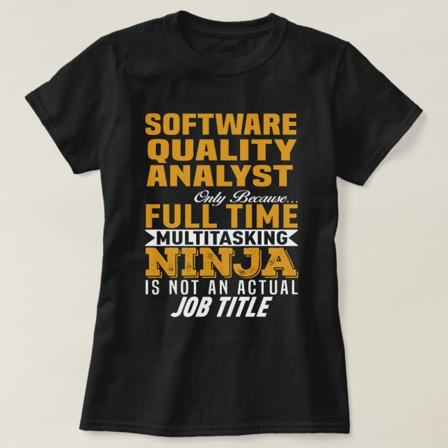 Software Quality Analyst T-Shirt (Design Front)