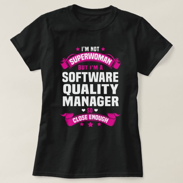 Software Quality Manager T-Shirt (Design Front)