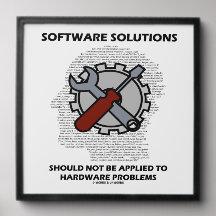 Software Solutions Should Not Be Applied Hardware 