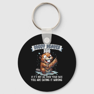 Soggy Beaver Bbq If It's Not All Over Your Face 8 Key Ring