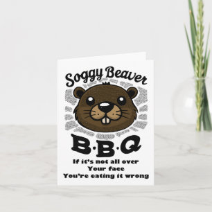 Soggy Beaver Byrbecue Bbq Beaver Owner Summer Card