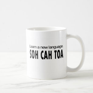 SOH CAH TOA _ learn a new language Coffee Mug