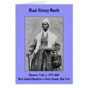 Sojourner Truth ~ Black History Month Card (small)