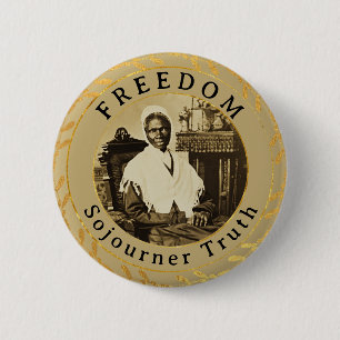Sojourner Truth Feminist Abolitionist Freedom 6 Cm Round Badge