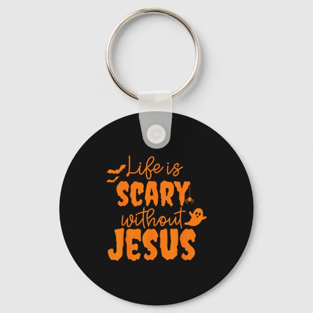 Soky Life Is Y Without Jesus Christian Halloween  Key Ring (Front)