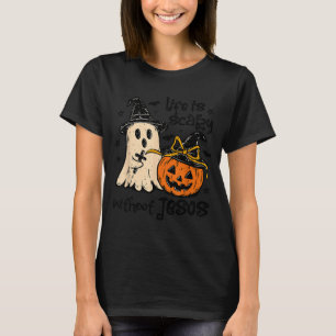 Soky Life Is Y Without Jesus Christian Halloween T-Shirt
