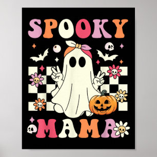 Soky Mama Halloween Mum Ghost Costume Groovy Poster
