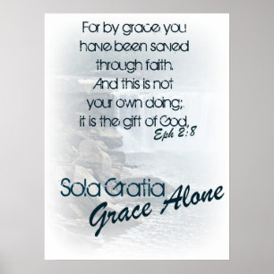 Sola Gratia/ Grace Alone Poster