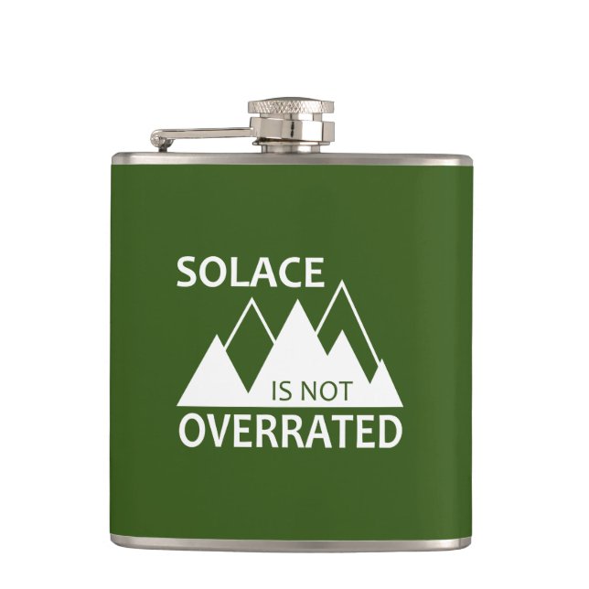 Solace Is Not Overrated Hip Flask (Front)
