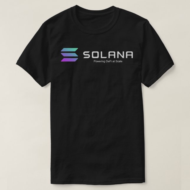 Solana Powering DeFi at Scale Crypto  T-Shirt (Design Front)