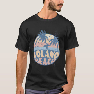 Solano California Beach Surf Summer Vacation T-Shirt
