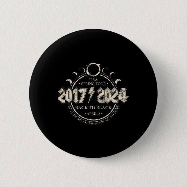Solar Eclipse 20172024 Back To Black Usa Spring To 6 Cm Round Badge (Front)