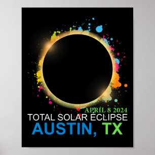 Solar Eclipse 2024 Austin Texas Colourful Totality Poster