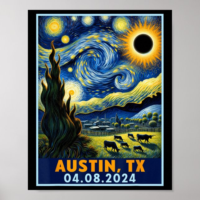 Solar Eclipse 2024 Austin Texas Van Gogh Starry Ni Poster (Front)