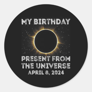 Solar Eclipse 2024 Birthday Present 4.8.24 Totalit Classic Round Sticker