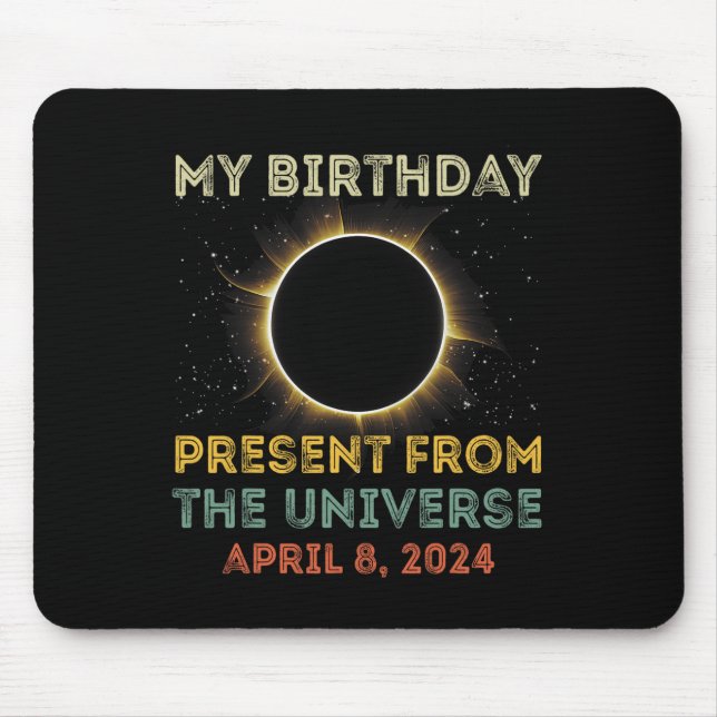 Solar Eclipse 2024 Birthday Present 4.8.24 Totalit Mouse Mat (Front)