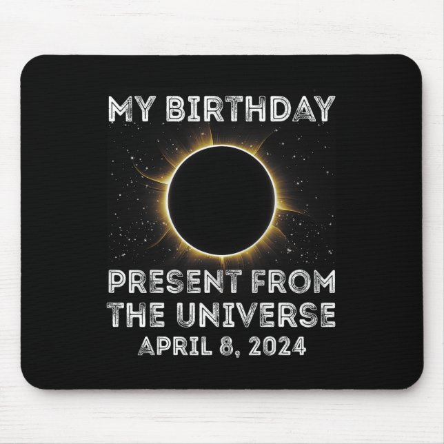 Solar Eclipse 2024 Birthday Present 4.8.24 Totalit Mouse Mat (Front)
