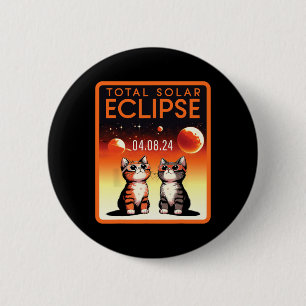 Solar Eclipse 2024 Cats Total Solar Eclipse 4.08.2 6 Cm Round Badge