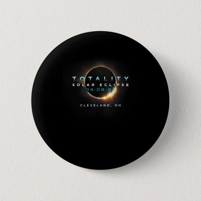 Solar Eclipse 2024 Cleveland  6 Cm Round Badge (Front)