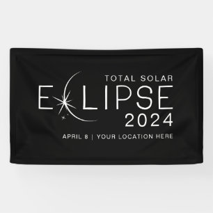 Solar Eclipse 2024 Custom Location Eclipse Party Banner