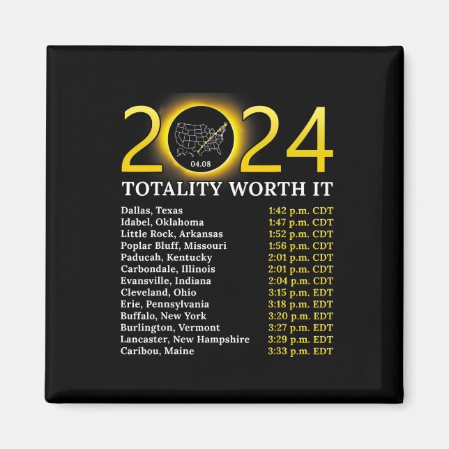 Solar Eclipse 2024 Funny Totality Worth It Total U Magnet (Front)