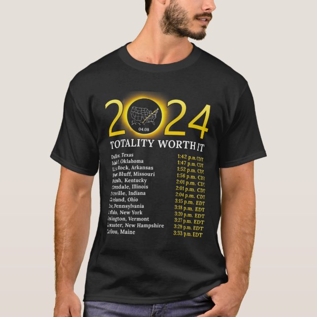 Solar Eclipse 2024 Funny Totality Worth It Total U T-Shirt (Front)