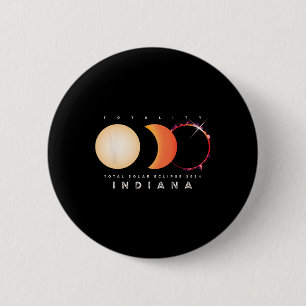 Solar Eclipse 2024 Indiana Total Eclipse Astronomy 6 Cm Round Badge