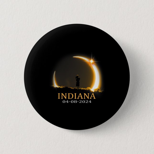 Solar Eclipse 2024 Indiana Total Solar Eclipse  6 Cm Round Badge (Front)