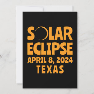 Solar Eclipse 2024 Texas Invitation