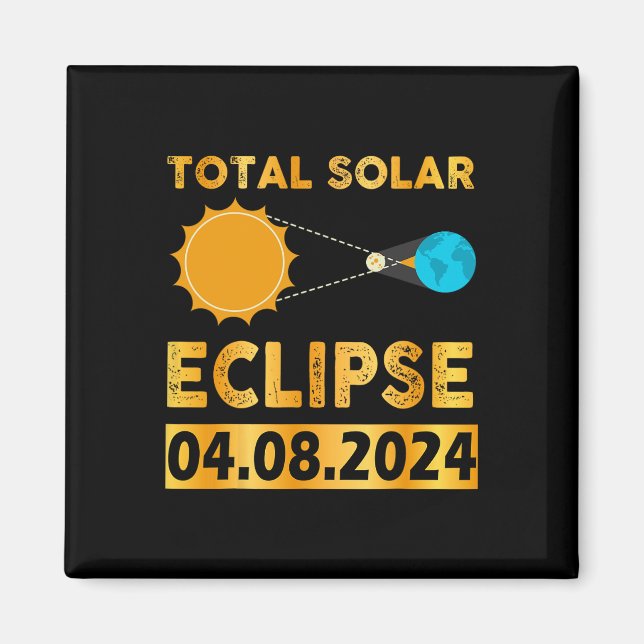 Solar Eclipse 2024 Total Solar Eclipse 4.08.24 7  Magnet (Front)