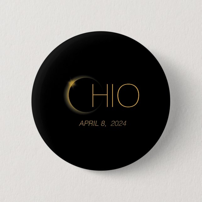 Solar Eclipse 2024 Total Solar Eclipse State Ohio  6 Cm Round Badge (Front)