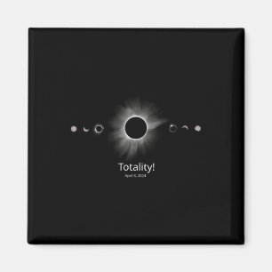 Solar Eclipse 2024 Totality  Magnet