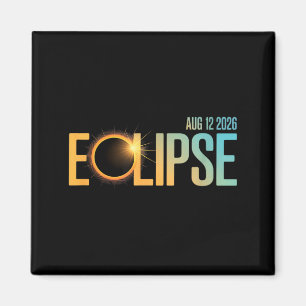 Solar Eclipse 2026 Eclipse Aug 12 2026 Sky Magnet