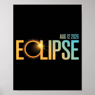 Solar Eclipse 2026 Eclipse Aug 12 2026 Sky Poster