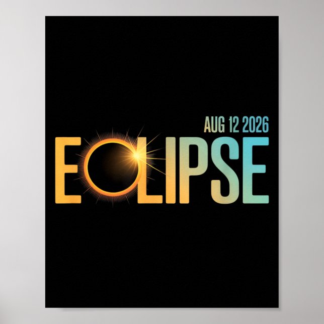 Solar Eclipse 2026 Eclipse Aug 12 2026 Sky Poster (Front)
