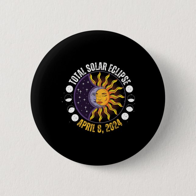 Solar Eclipse 8-4-2024 Eclipse With Sun  6 Cm Round Badge (Front)
