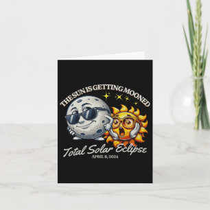Solar Eclipse April 2024 Sun Is Getting Mooned Card