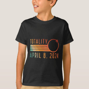 Solar Eclipse April 8 2024 Totality Solar Eclipse T-Shirt