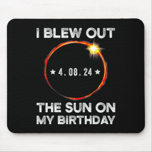 Solar Eclipse Birthday I Blew Out The Sun On My Bi Mouse Mat