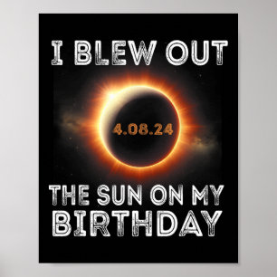 Solar Eclipse Birthday I Blew Out The Sun On My Bi Poster