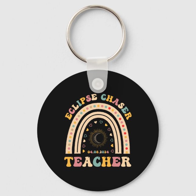 Solar Eclipse Chaser 2024 April 8 Teacher Teaching Key Ring (Front)