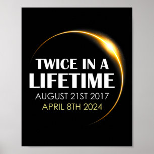 Solar Eclipse Fun Twice In Lifetime 2024 Solar Ecl Poster