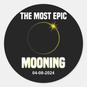 Solar Eclipse Mooning Funny 04.08.2024 Eclipse  Classic Round Sticker