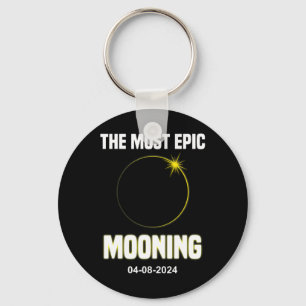 Solar Eclipse Mooning Funny 04.08.2024 Eclipse Key Ring