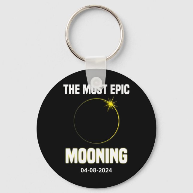 Solar Eclipse Mooning Funny 04.08.2024 Eclipse  Key Ring (Front)
