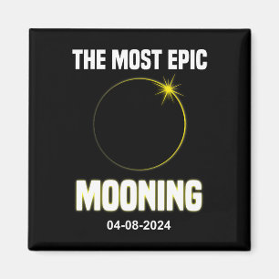 Solar Eclipse Mooning Funny 04.08.2024 Eclipse  Magnet