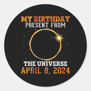 Solar Eclipse My Birthday Present From The Univers Classic Round Sticker