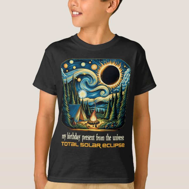 Solar Eclipse My Birthday Present From The Univers T-Shirt (Front)