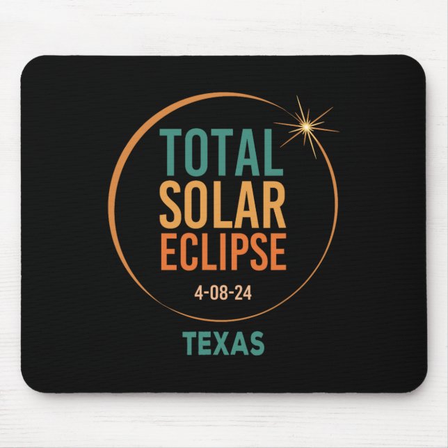 Solar Eclipse Texas April 8 2024 Total Totality  Mouse Mat (Front)